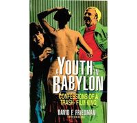 David F. Friedman A Youth in Babylon (Tascabile)