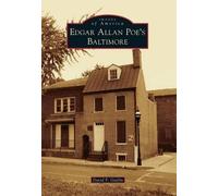 David F. Gaylin Edgar Allan Poe's Baltimore (Tascabile)