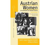 David F. Good Austrian Women in the Nineteenth and Twentieth Centuri (Tascabile)