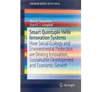 David F. J. Campbell Elias G. Car Smart Quintuple Helix Innovation (Tascabile)