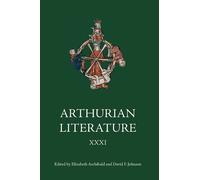 David F Johnson Arthurian Literature XXXI (Copertina rigida)