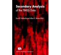 David F. Robitaille Secondary Analysis of the TIMSS Data (Copertina rigida)