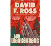 David F. Ross The Weekenders (Tascabile) Raskine House Trilogy