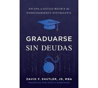 David F Shutler Graduarse Sin Deudas (Tascabile)