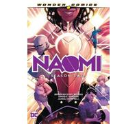 David F. Walker Brian Michael Bendis Naomi Season Two (Copertina rigida)