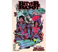 David F. Walker Chuck Brown Bitter Root Volume 4: The Next Movement (Tascabile)