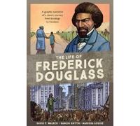 David F. Walker The Life of Frederick Douglass (Tascabile)