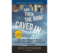 David Faber And Then the Roof Caved In (Tascabile)