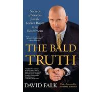 David Falk The Bald Truth (Tascabile)