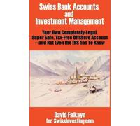 David Falkayn Swissinvestin Swiss Bank Accounts and Investment Manag (Tascabile)