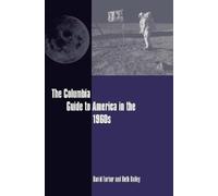 David Farber Beth Bai The Columbia Guide to America in the 19 (Copertina rigida)