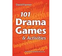 David Farmer 101 Drama Games and Activities (Tascabile)