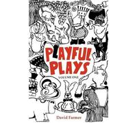 Playful Plays: Plays and drama activities for children and young people: 1