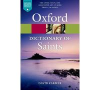 David Farmer The Oxford Dictionary of Saints, Fifth Edition Revised (Tascabile)