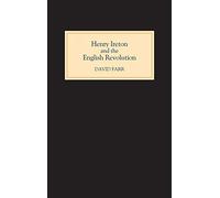 David Farr Henry Ireton and the English Revolution (Copertina rigida)