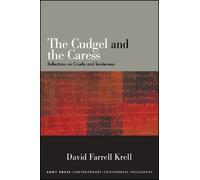 David Farrell Krell The Cudgel and the Caress (Tascabile)