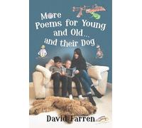 David Farren More Poems for Young and Old... and their Dog (Tascabile)