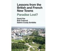 David Fée Lessons from the British and French New Towns (Copertina rigida)