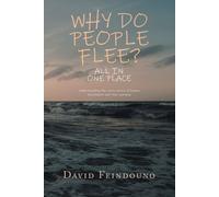 David Feindouno Why Do People Flee? (Tascabile)
