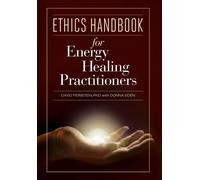 David Feinstein Do Ethics Handbooks for Energy Healing Pract (Copertina rigida)