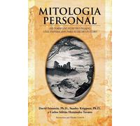David Feinstein Ph. D. Stanley Krippner Mitologia Personal (Tascabile)