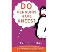 David Feldman Do Penguins Have Knees? (Tascabile) Imponderables