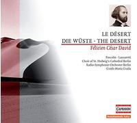 David Félicien César - Le Désert (Ode Sinfonica In 3 Parti)