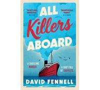 David Fennell All Killers Aboard (Copertina rigida)