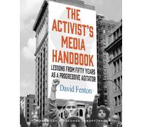 David Fenton The Activist's Media Handbook (Copertina rigida) Mandala Earth