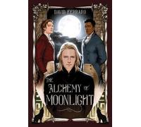 David Ferraro The Alchemy of Moonlight (Copertina rigida)