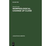 David Fertig Morphological Change Up Close (Copertina rigida)