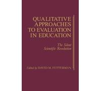 David Fetterman Qualitative Approaches to Evaluation in Educa (Copertina rigida)