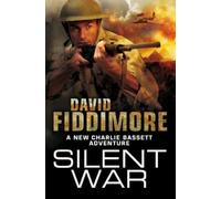 David Fiddimore Silent War (Tascabile)