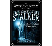 David Field The Gaslight Stalker (Tascabile) Esther & Jack Enright Mysteries