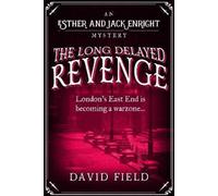 David Field The Long Delayed Revenge (Tascabile) Esther & Jack Enright Mystery
