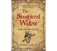 David Field The Slaughtered Widow (Tascabile)