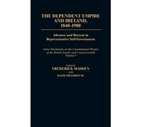 David Fieldhouse Frederic The Dependent Empire and Ireland, 1 (Copertina rigida)