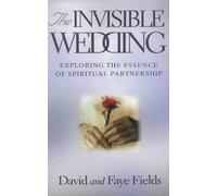 David Fields Faye Fields Invisible Wedding (Tascabile)