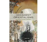 David Fieni Decadent Orientalisms (Copertina rigida)