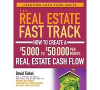 David Finkel The Real Estate Fast Track (Tascabile) Creating Cash Flow Series