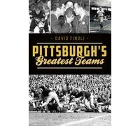 David Finoli Pittsburgh's Greatest Teams (Tascabile)