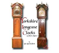 David Firth An Exhibition of Yorkshire Grandfather Clocks - Yorkshir (Tascabile)