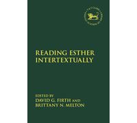 David Firth Reading Esther Intertextually (Tascabile)