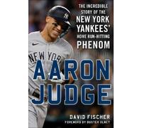 David Fischer Aaron Judge (Copertina rigida)