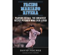 David Fischer Facing Mariano Rivera (Tascabile) Facing