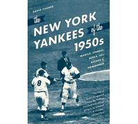 David Fischer The New York Yankees of the 1950s (Tascabile)