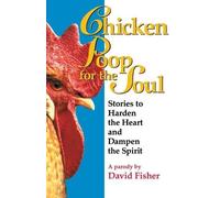 David Fisher Chicken Poop for the Soul (Tascabile)