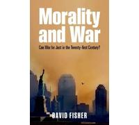 David Fisher Morality and War (Copertina rigida)
