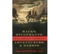 David Fitz-Enz Hacks, Sycophants, Adventurers, and Heroes (Copertina rigida)