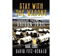David Fitz-Gerald Stay with the Wagons (Tascabile)